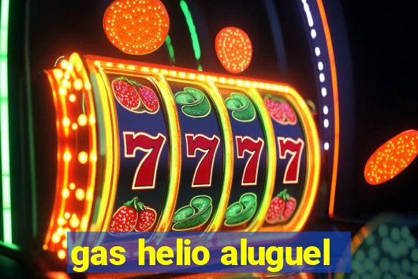 gas helio aluguel